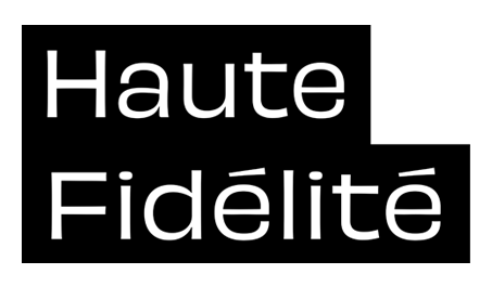 Haute Fidélité